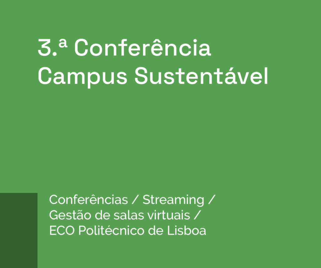 3.ª Conferência Campus Sustentável